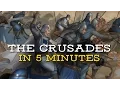 Lagu The Crusades in 5 Minutes