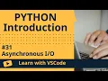 Learn with VSCode Python for Beginners Asynchronous