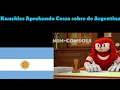Download Lagu Knuckles Aprobando Cosas Sobre de Argentina!🇦🇷📃