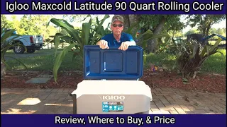 Igloo Maxcold Latitude 90 Quart Rolling Cooler Review Price Where to Buy