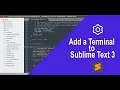 Add a Terminal to Sublime Text 3