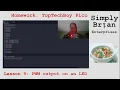 Homework Solution TopTechBoy Pi Pico Lesson PWM output on an LED