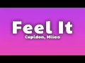 Download Lagu Cupidon \u0026 Milaa - Feel It
