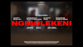 dj maphorisa xduppy sean1401 ngibolekeni ft leemckrazy scotts maphuma blxckie pcee kabelo sings