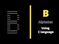 Alphabet B in pattern using for loop in C language Star pattern programs Harsh Monitor