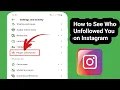 How to See Who Unfollowed You on Instagram 2026