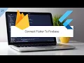 Connect Flutter To Firebase FlutterFire - 25 Days Of Flutter