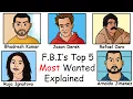 The FBI s Top 5 Most Wanted Explained