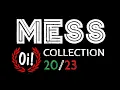 Download Lagu Mess - Oi! Selection 20/23