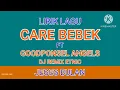 Download Lagu JEGEG BULAN LIRIK CARE BEBEK FT GOODPONSEL DJ REMIX ETNIC