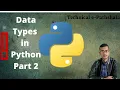 Data Types in Python Part 2 in Hindi bytes List tuple dict frozenset range By Technical e-Pathshala