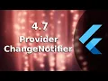 4 7 Provider ChangeNotifier The Complete FREE Flutter Course
