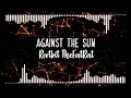 Download Lagu Rootkit - Against the Sun \u0026 TheFatRat (feat. Anna Yvette)【Thislaup Remix】