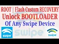 ROOT FLASH CUSTOM RECOVERY UNLOCK BOOTLOADER of Any Swipe Device