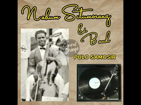 Download MP3 Nahum Situmorang \u0026 band - Pulo Samosir