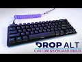 Drop Alt Custom Mechanical Keyboard Build - New Switches Stabilizers and Keycaps