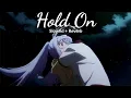 Download Lagu Hold on - Slowed + Reverb | Justin Bieber