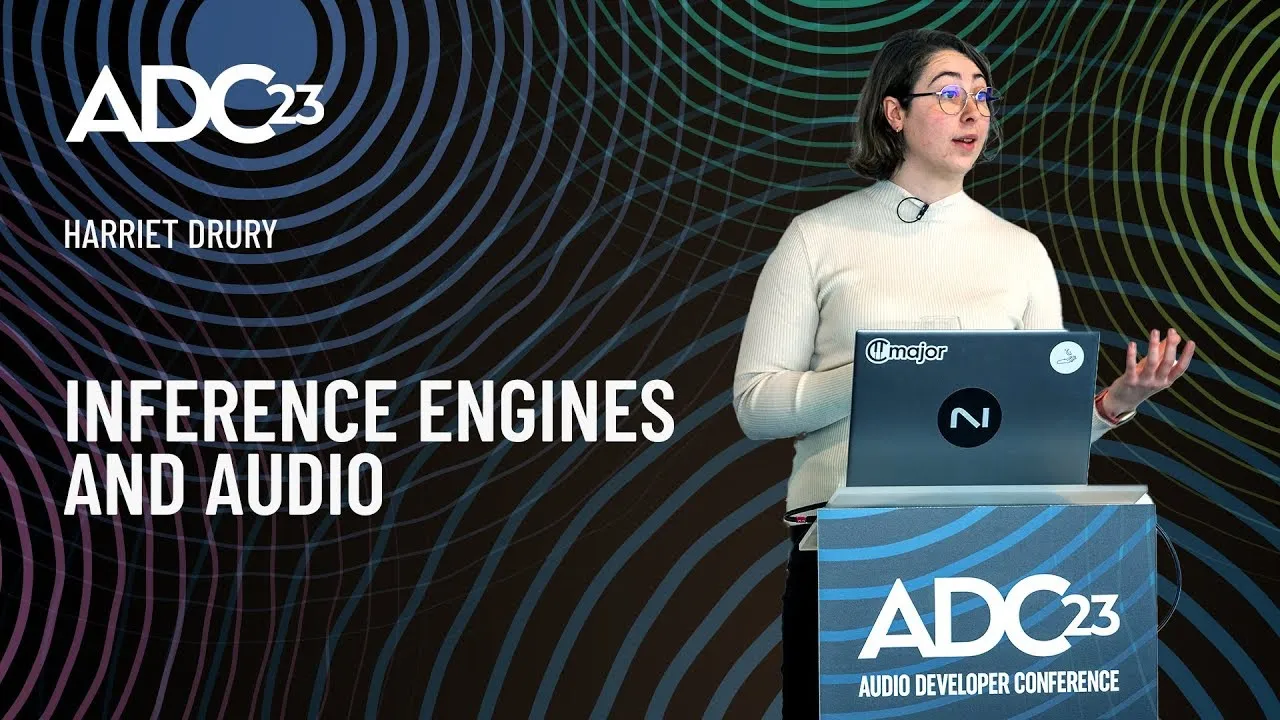 Inference Engines and Audio - Harriet Drury - ADC23