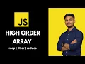 JavaScript High Order Array Functions in Hindi map filter reduce forEach