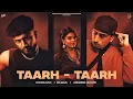 TAARE TAARH - Watan Sahi - Jasmeen Akhtar  - Dr Zeus (official song) Sam Malhi - Latest punjabi song