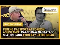 Lagu Patidongan: Atong Ang, tinutulungan ng mga foreign national para makapagtago at makapuslit | Agenda