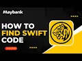 How to Find Maybank Swift Code
