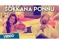 Download Lagu Official: Sokkana Ponnu Video Song | Yagavarayinum Naa Kaakka | Aadhi | Nikki Galrani