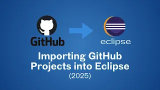 The Complete Guide to Import GitHub Projects into Eclipse IDE 2025