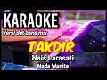 Download Lagu TAKDIR - Nais Larasati | Karaoke dut band mix nada wanita | Lirik