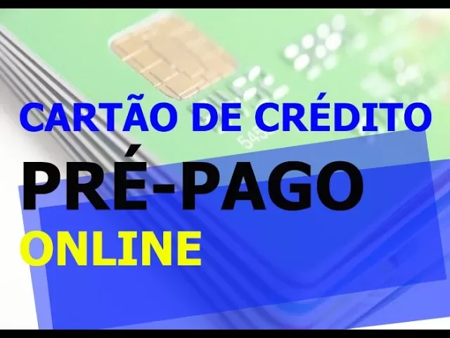 CARTÃO DE CRÉDITO PRÉ PAGO ONLINE VIRTUAL COMO FUNCIONA PARA FAZER O SEU BEM RÁPIDO