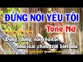 Download Lagu Karaoke Đừng Nói Yêu Tôi - Tone Nữ Bbm | Nhạc Sống Beat Chuẩn Dễ Hát