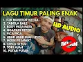 Lagu LAGU TIMUR PALING ENAK VIRAL 2025 TOR MONITOR KETUA X TABOLA BALE BODY PATA NAGAPAIN REPOT