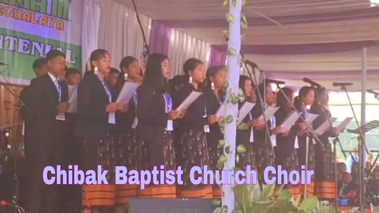 Chibak Baptist church Choir || 125 Krima lll Soba South Garo Hills Baghmara