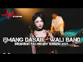 Download Lagu DJ Emang Dasar - Wali Band Breakbeat Full Melody Terbaru 2025 ( DJ ASAHAN )