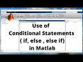 19 Use of Conditional Statements if else else if in Matlab Matlab with Nashi