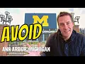 Avoid Moving to Ann Arbor Michigan Unless You Can Handle These 10 Facts