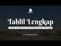 Download Lagu TAHLIL LENGKAP TEKS ARAB DAN TERJEMAH INDONESIA || GRATIS PDF