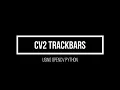 2 6 Using opencv trackbars Advanced Computer Vision using OpenCV Python
