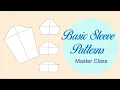 Basic Sleeve Pattern - Master Class