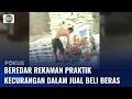 Lagu Pindahkan Beras Bulog ke karung Beras Premium, Rekaman Kecurangan Beras Beredar! | Fokus