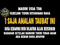 Download Lagu MASUK USIA 50 TAHUN SEBELUM TIDUR BACA 1 AMALAN SAJA 🤲DOSA SEBANYAK BUIH DI LAUTAN ALLAH HAPUSKAN