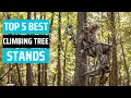 Best Climbing Tree Stands 2025 - don t buy one before watching this