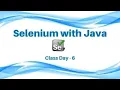 Selenium Tutorial for Java Class Day 6 Whizdom Trainings