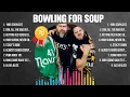 Bowling for Soup Greatest Hits 2024 Collection - Top 10 Hits Playlist Of All Time