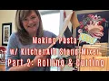 Making Homemade Pasta - Part 2 Rolling Cutting the Pasta