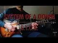 Download Lagu System Of A Down - BYOB (guitar cover)