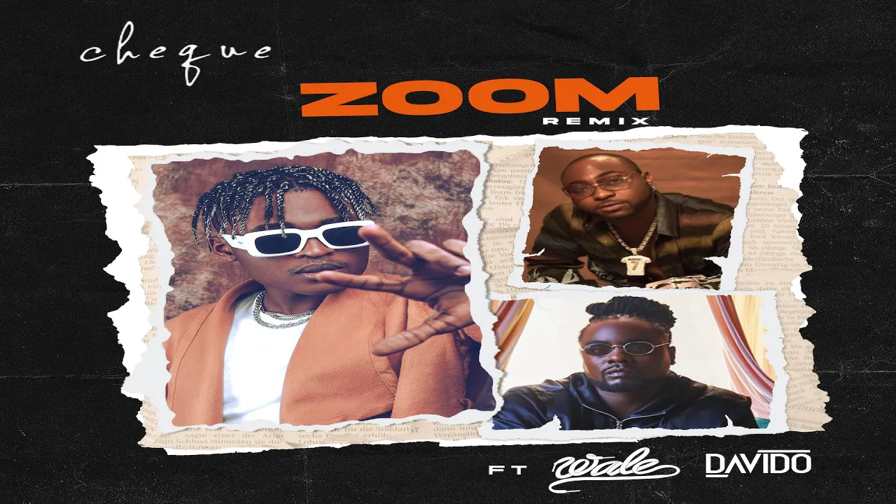 Cheque - Zoom Remix ft Wale, DaVido