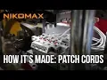 How It s Made NIKOMAX Patch Cords