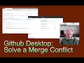 Github Desktop Solve a Merge Conflict