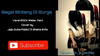 Download +Bintang Di Surga Versi ROCK + Peterpan + Cover by Jeje GuitarAddict ft Shella Ikhfa MP3